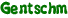 Gentschm